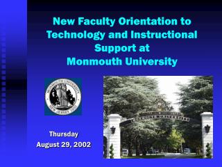 New Faculty Orientation to Technology and Instructional Support at Monmouth University