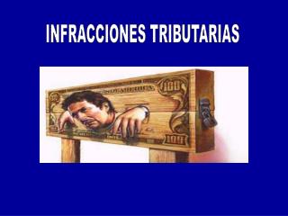 INFRACCIONES TRIBUTARIAS