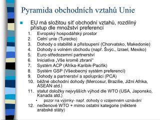 Pyramida obchodních vztahů Unie