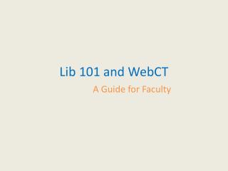 Lib 101 and WebCT