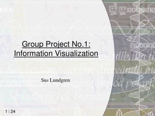 Group Project No.1: Information Visualization