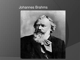 Johannes Brahms