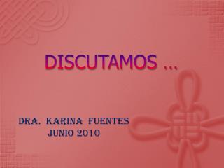 DISCUTAMOS …
