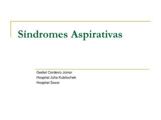 Síndromes Aspirativas