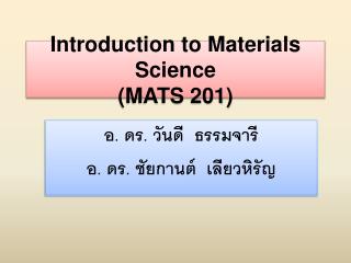 Introduction to Materials Science (MATS 201)