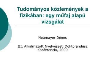 Tudományos közlemények a fizikában: egy műfaj alapú vizsgálat