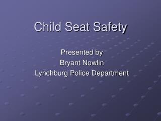 Child Seat Safety
