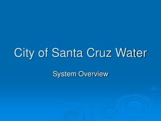 City of Santa Cruz Water