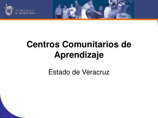 Centros Comunitarios de Aprendizaje