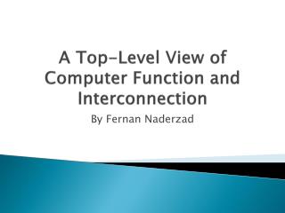 A Top-Level View of Computer Function and Interconnection