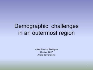 Demographic challenges in an outermost region