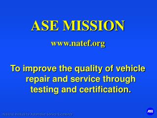 ASE MISSION natef