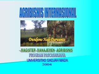 AGRIBISNIS INTERNASIONAL