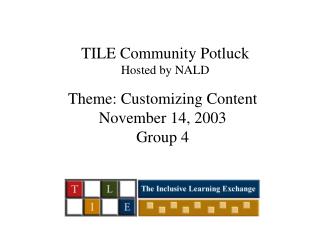 TILE Community Potluck Hosted by NALD