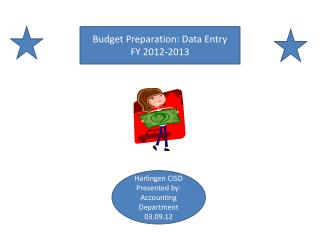 Budget Preparation: Data Entry FY 2012-2013