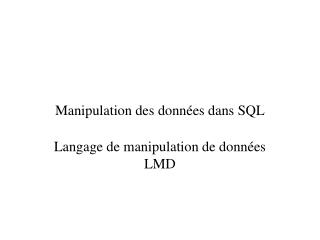 Manipulation des données dans SQL