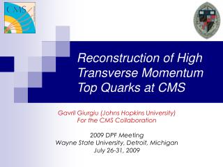 Reconstruction of High Transverse Momentum Top Quarks at CMS