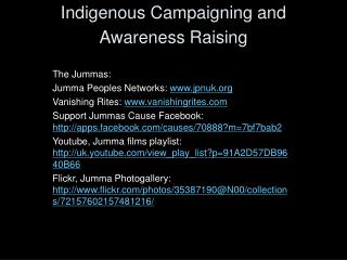 Indigenous Campaigning and Awareness Raising