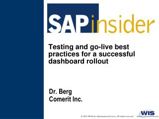 Testing and go-live best practices for a successful dashboard rollout