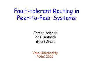 Fault-tolerant Routing in Peer-to-Peer Systems