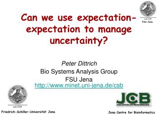Can we use expectation-expectation to manage uncertainty?
