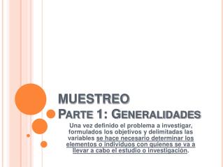 MUESTREO Parte 1: Generalidades