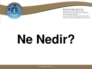 Ne Nedir?