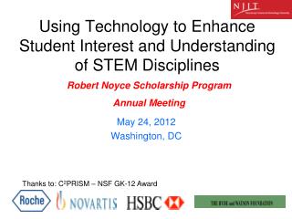 Using Technology to Enhance Student Interest and Understanding of STEM Disciplines