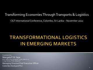 TRANSFORMATIONAL LOGISTICS IN EMERGING MARKETS