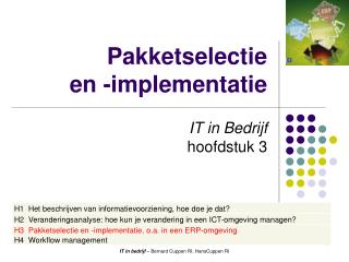 Pakketselectie en -implementatie