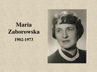 Maria Zaborowska 1902-1973