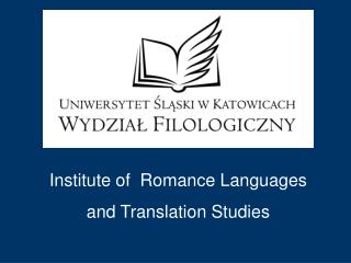 Institute of Romance Languages and Translation Studies