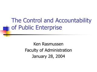 The Control and Accountability of Public Enterprise