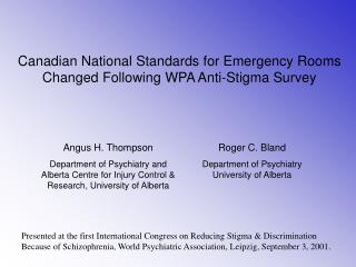 Canadian National Standards for Emergency Rooms Changed Following WPA Anti-Stigma Survey