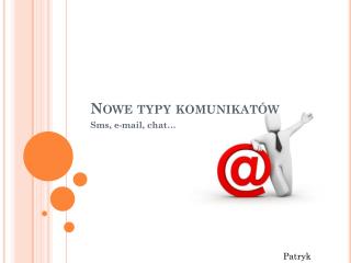 Nowe typy komunikatów