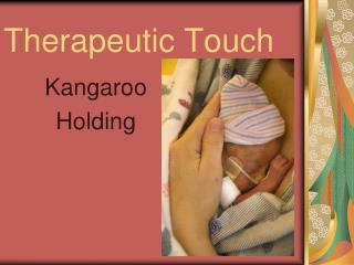 Therapeutic Touch