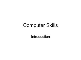 Computer Skills
