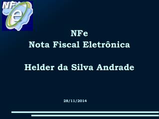 NFe Nota Fiscal Eletrônica Helder da Silva Andrade