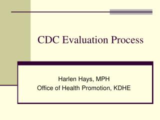 CDC Evaluation Process