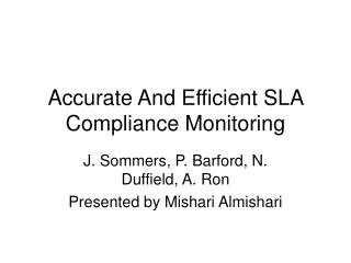 Accurate And Efficient SLA Compliance Monitoring