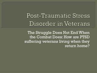 Post-Traumatic Stress Disorder in Veterans