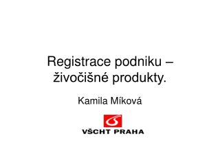 Registrace podniku – živočišné produkty.