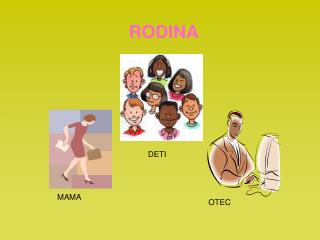 RODINA