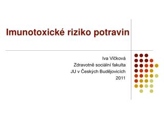 Imunotoxické riziko potravin