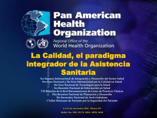 La Calidad, el paradigma integrador de la Asistencia Sanitaria