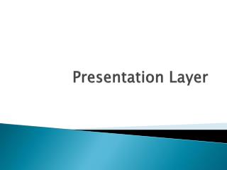 Presentation Layer