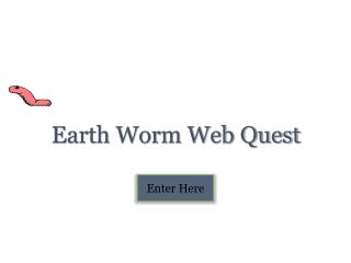 Earth Worm Web Quest