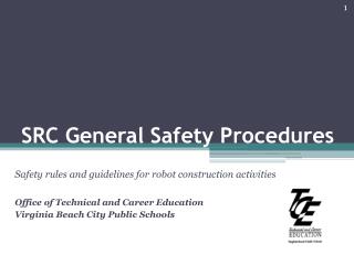 SRC General Safety Procedures