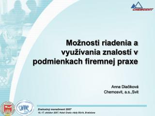 Možnosti riadenia a využívania znalostí v podmienkach firemnej praxe