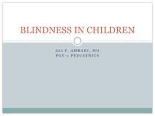 BLINDNESS IN CHILDREN